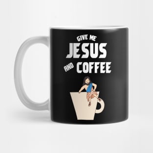 Give me jesus and coffee Mug